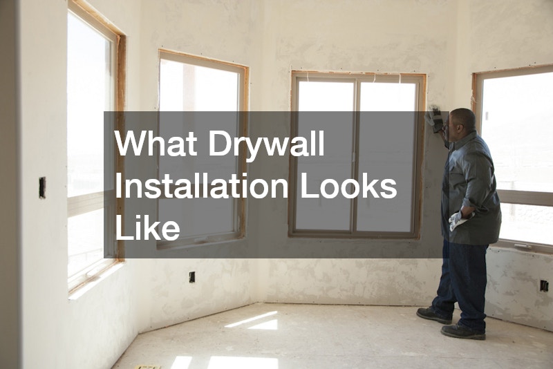 What Drywall Installation Looks Like