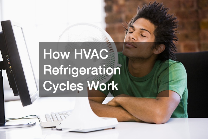 How HVAC Refrigeration Cycles Work