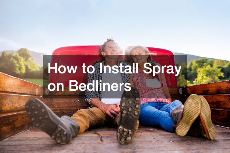 How to Install Spray on Bedliners