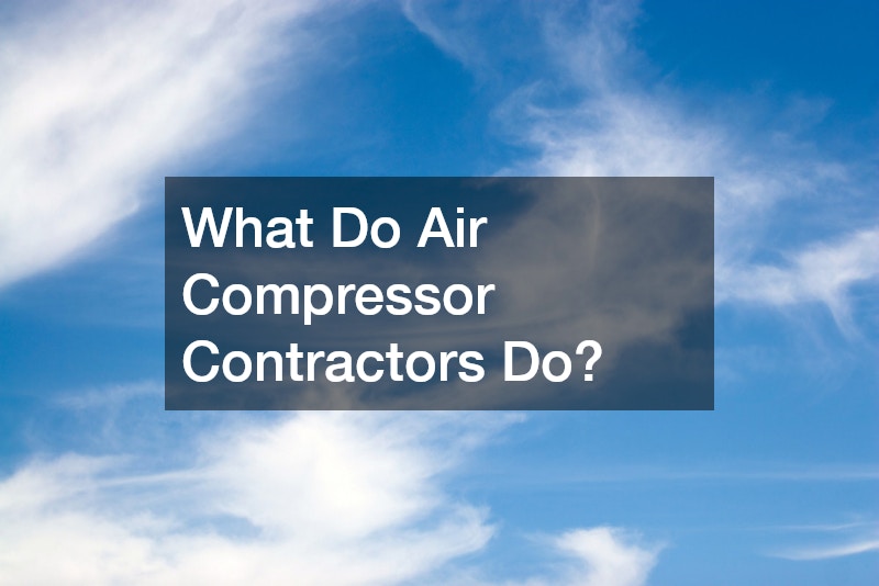 What Do Air Compressor Contractors Do?