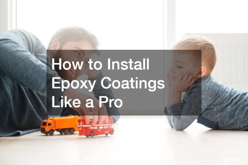 How to Install Epoxy Coatings Like a Pro