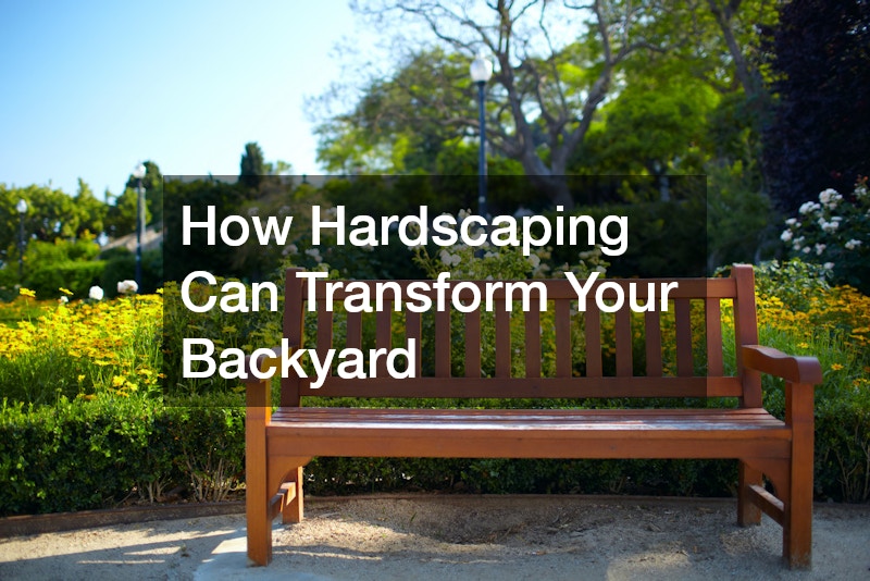 How Hardscaping Can Transform Your Backyard