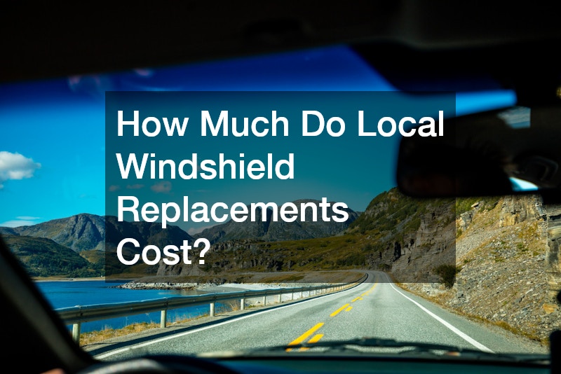 How Much Do Local Windshield Replacements Cost?