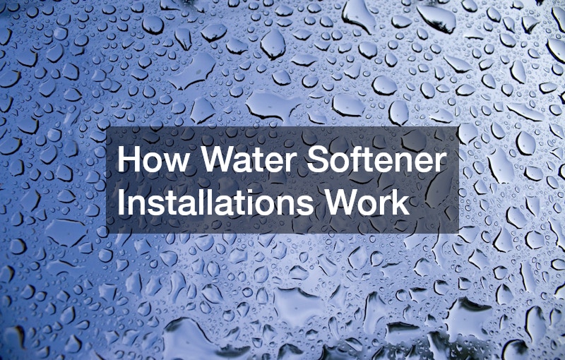 How Water Softener Installations Work