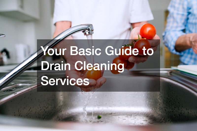 Your Basic Guide to Drain Cleaning Services