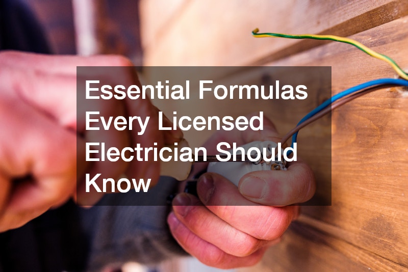 Essential Formulas Every Licensed Electrician Should Know