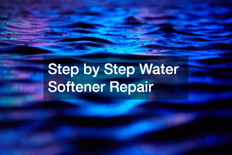 Step by Step Water Softener Repair