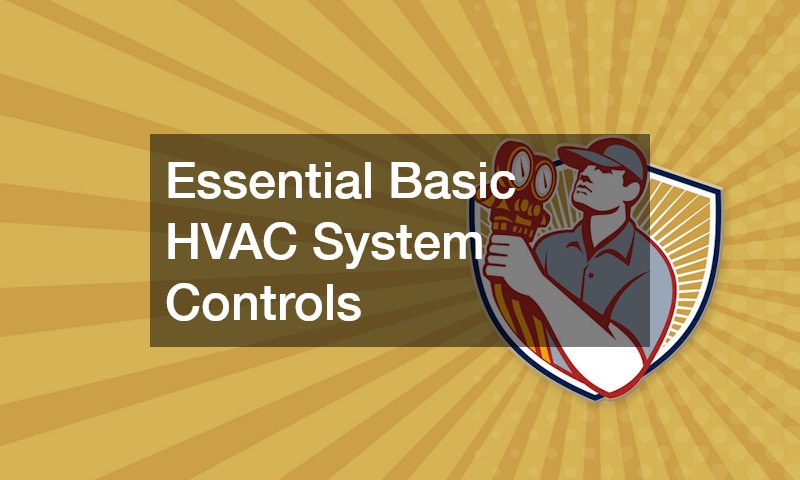 Essential Basic HVAC System Controls