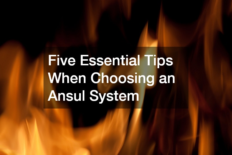 Five Essential Tips When Choosing an Ansul System