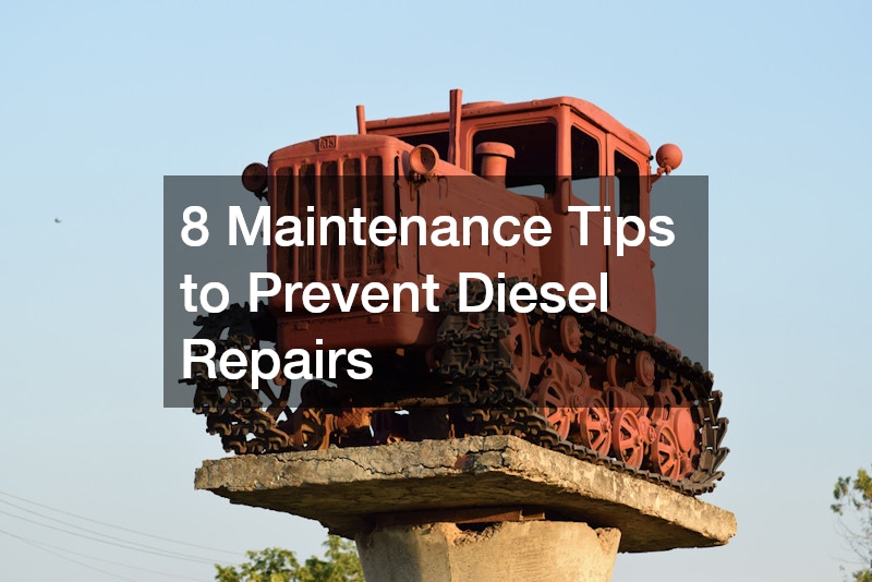 8 Maintenance Tips to Prevent Diesel Repairs