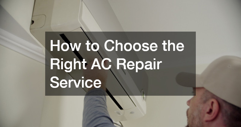 How to Choose the Right AC Repair Service