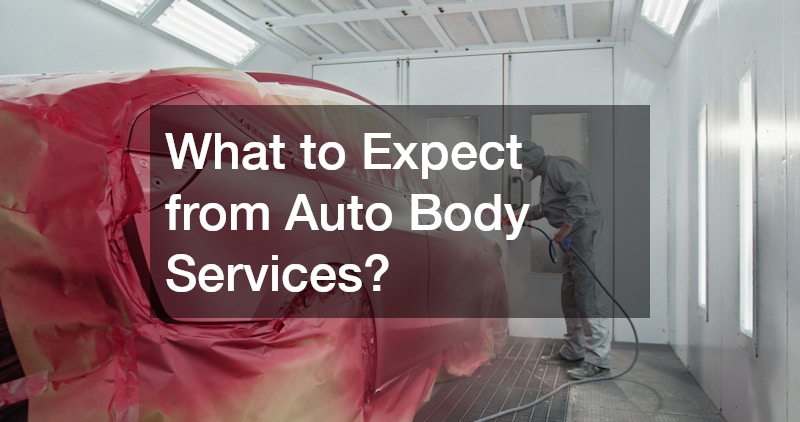 What to Expect from Auto Body Services?