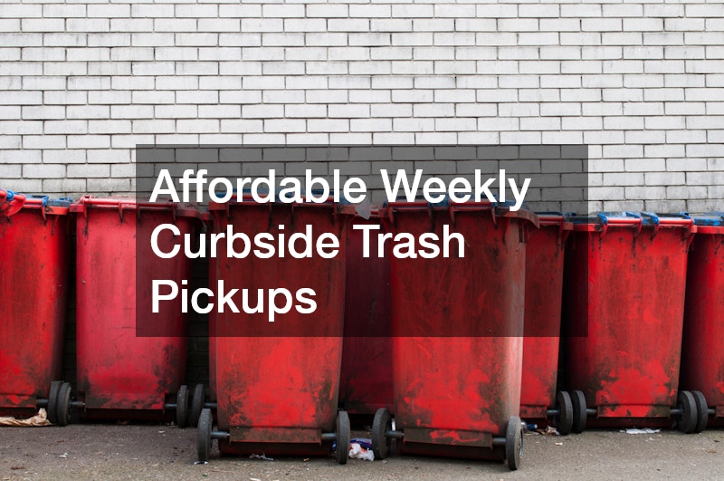 Affordable Weekly Curbside Trash Pickups