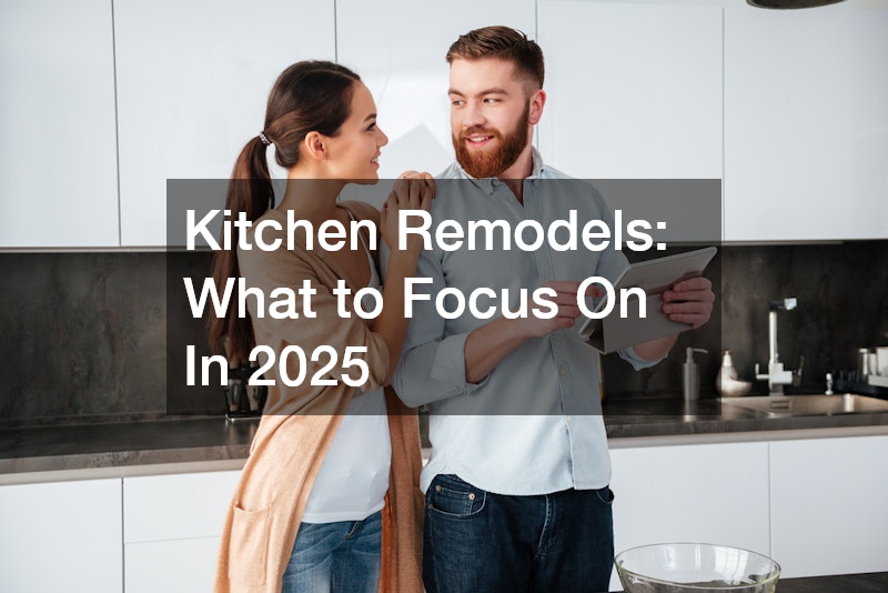 Kitchen Remodels: What to Focus On In 2025