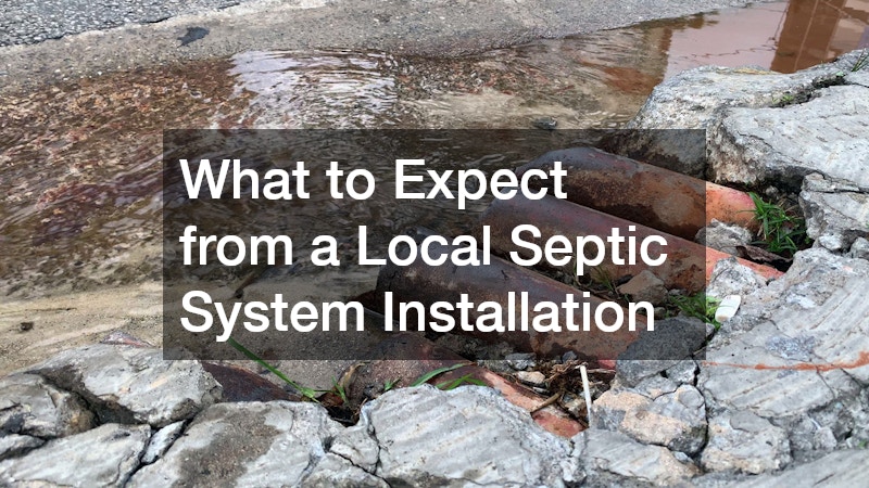 What to Expect from a Local Septic System Installation