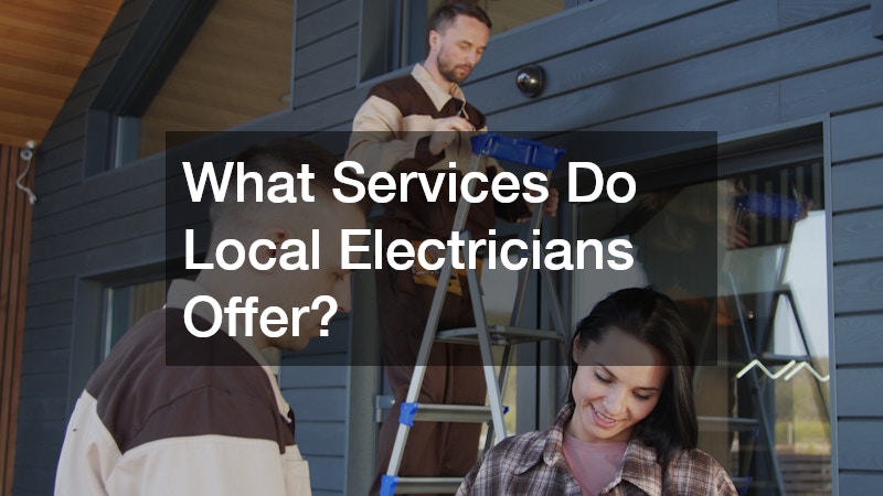 What Services Do Local Electricians Offer?