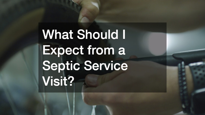 What Should I Expect from a Septic Service Visit?