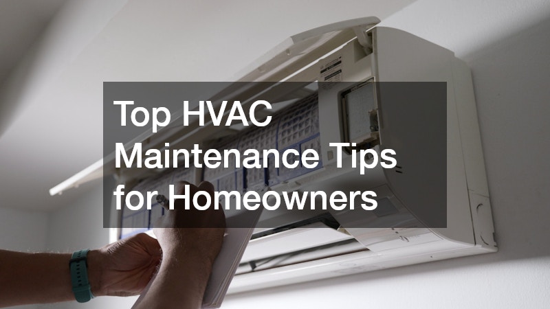 Top HVAC Maintenance Tips for Homeowners