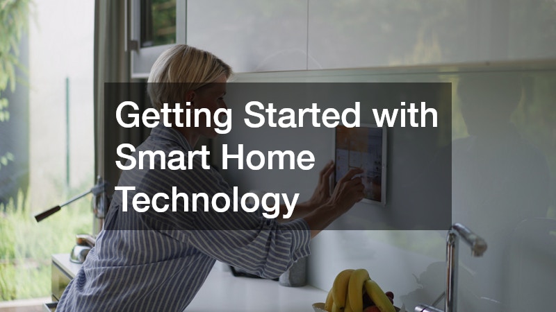 Getting Started with Smart Home Technology