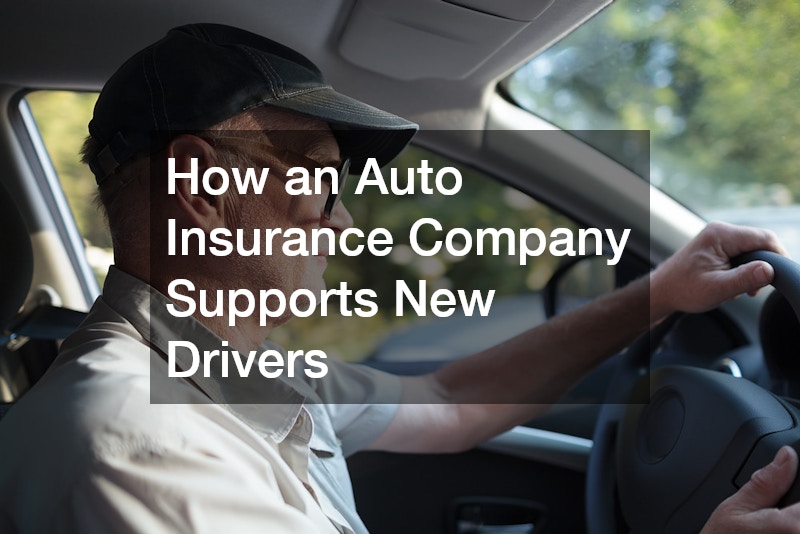How an Auto Insurance Company Supports New Drivers