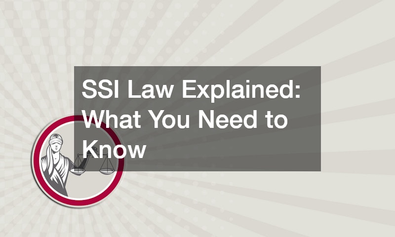 SSI Law Explained: What You Need to Know