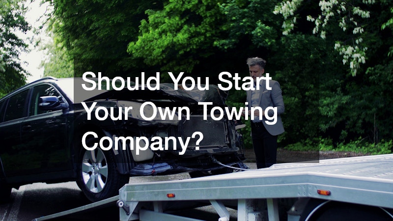Should You Start Your Own Towing Company?