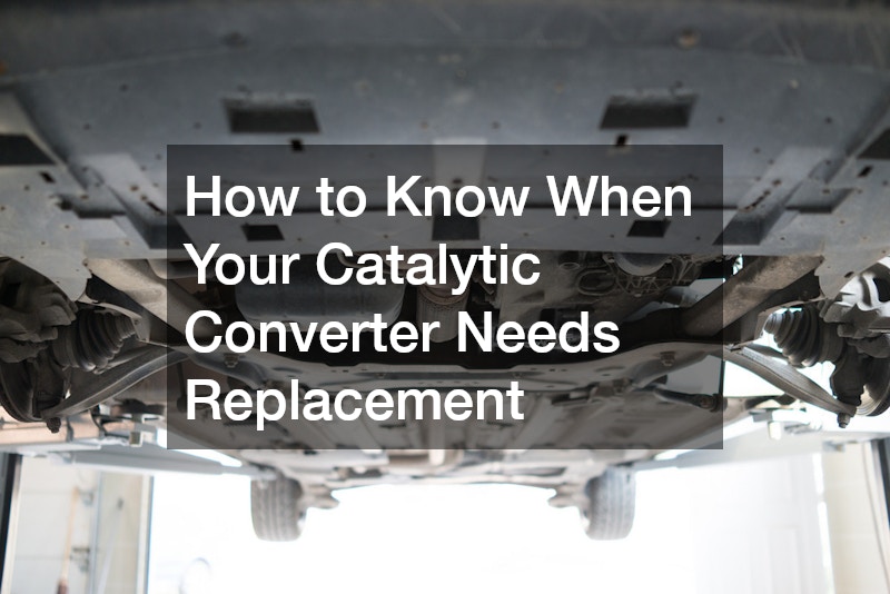 How to Know When Your Catalytic Converter Needs Replacement