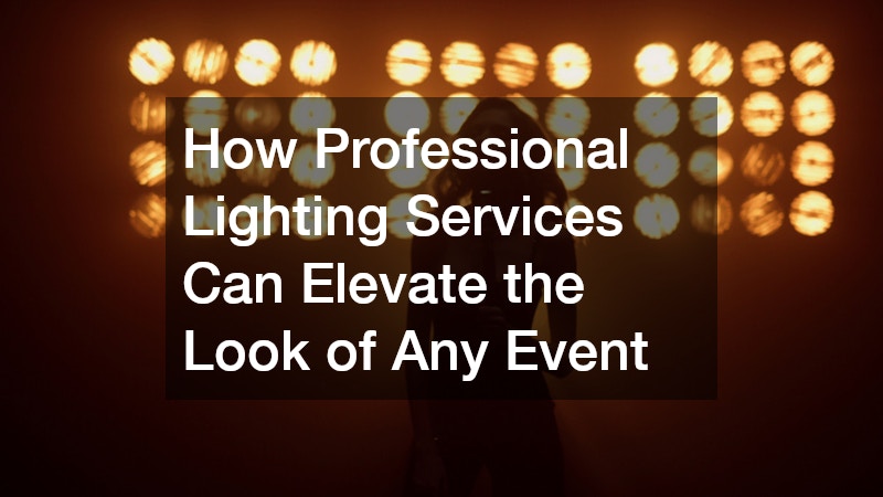 How Professional Lighting Services Can Elevate the Look of Any Event