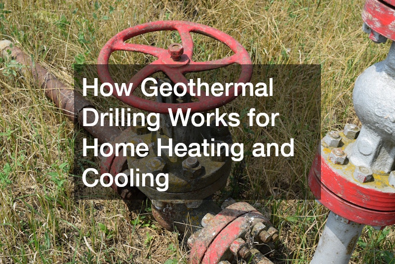 How Geothermal Drilling Works for Home Heating and Cooling