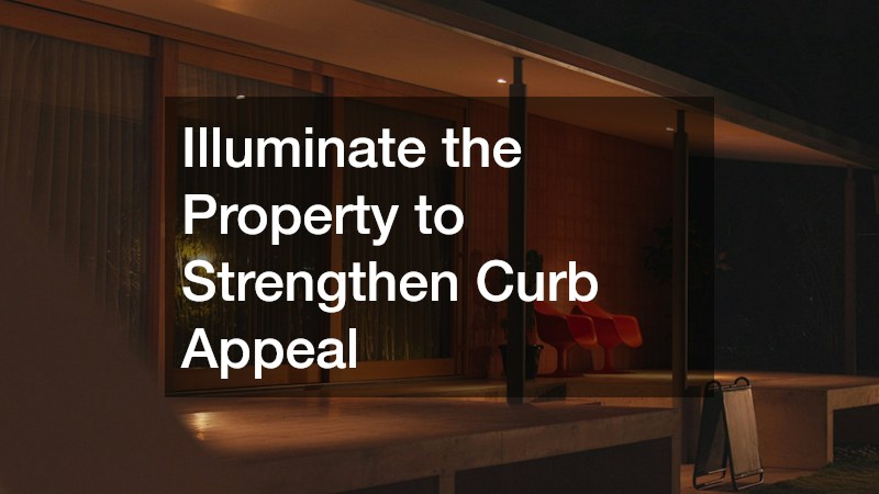 Illuminate the Property to Strengthen Curb Appeal