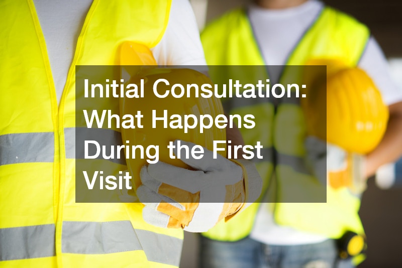 Initial Consultation: What Happens During the First Visit