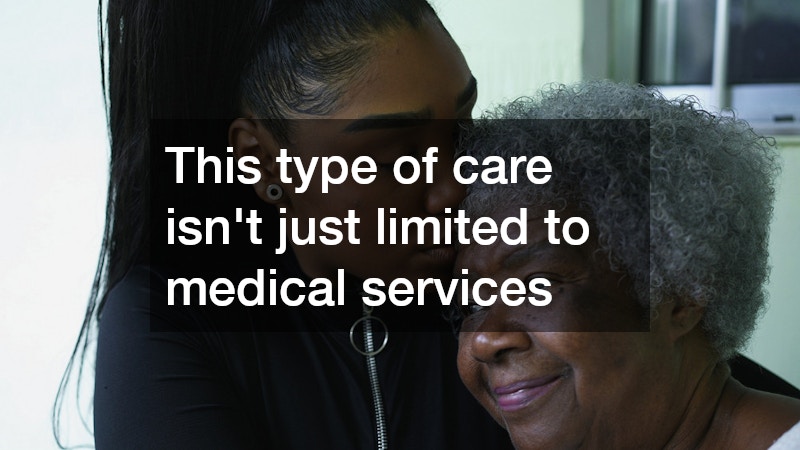 This type of care isn