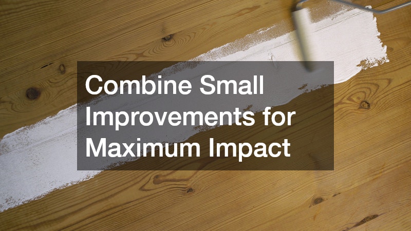 Combine Small Improvements for Maximum Impact