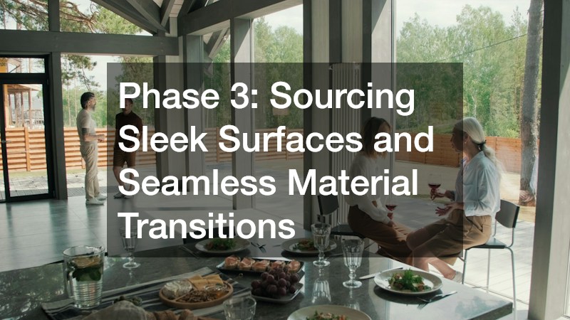Phase 3: Sourcing Sleek Surfaces and Seamless Material Transitions