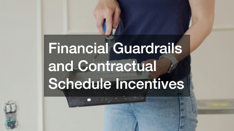 Financial Guardrails and Contractual Schedule Incentives