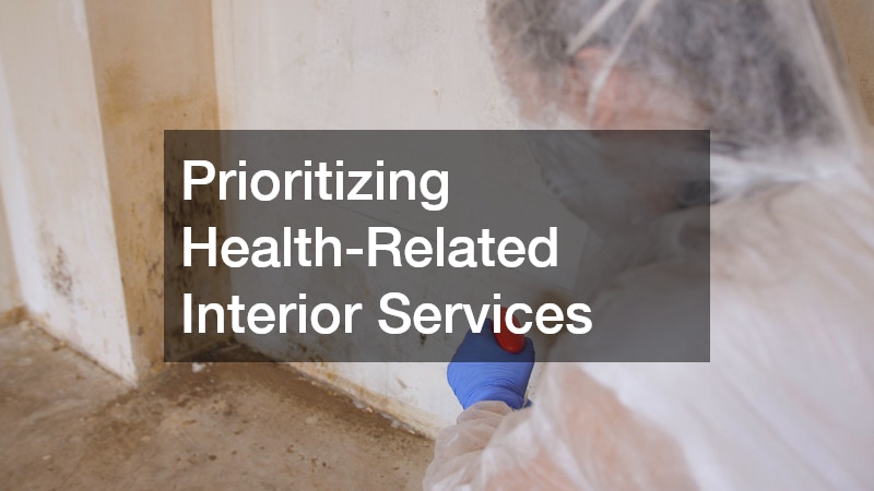 Prioritizing Health-Related Interior Services
