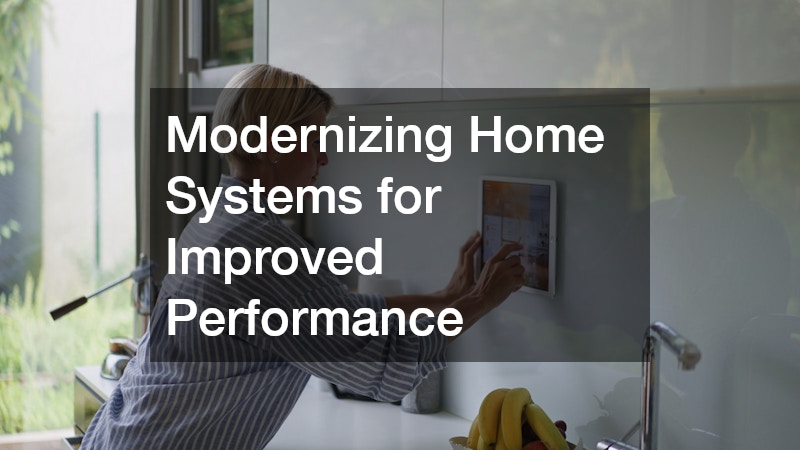 Modernizing Home Systems for Improved Performance
