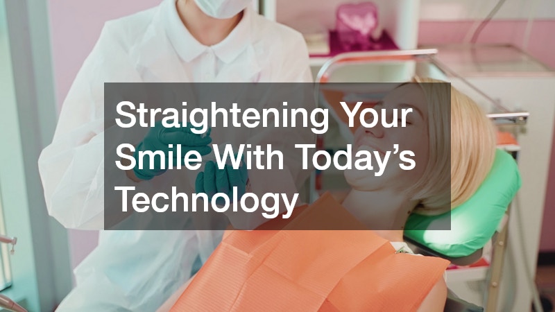 Straightening Your Smile With Today’s Technology