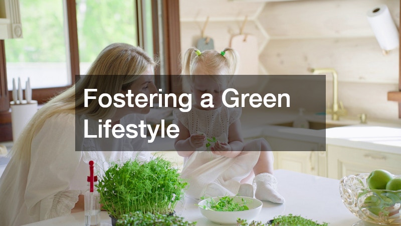 Fostering a Green Lifestyle