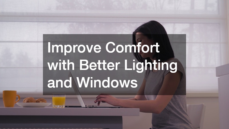 Improve Comfort with Better Lighting and Windows