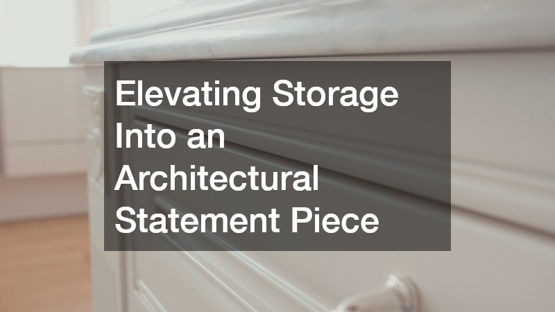 Elevating Storage Into an Architectural Statement Piece