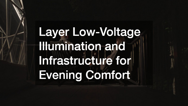 Layer Low-Voltage Illumination and Infrastructure for Evening Comfort