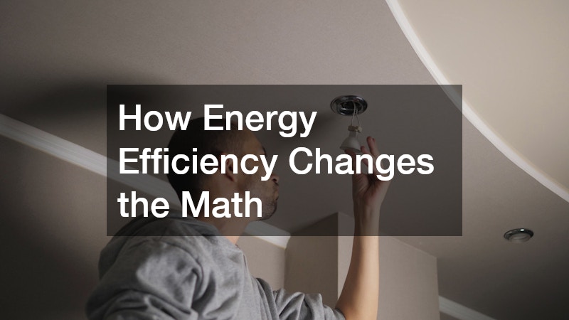 How Energy Efficiency Changes the Math