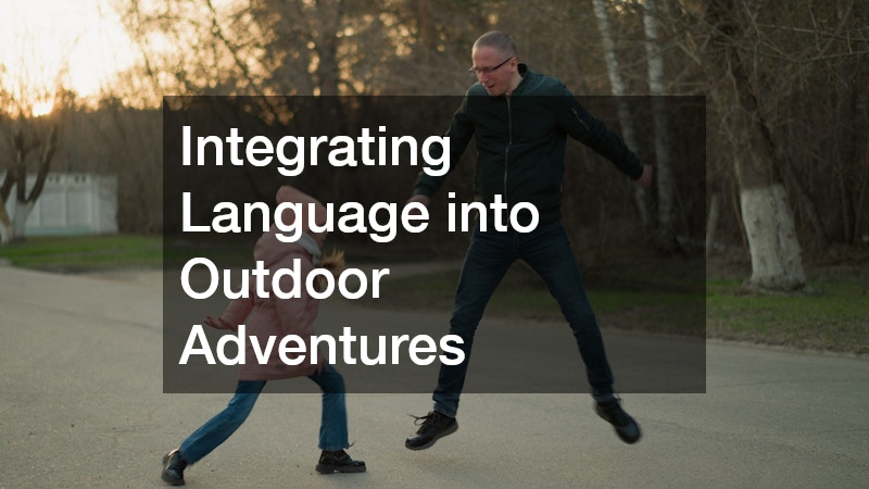 Integrating Language into Outdoor Adventures