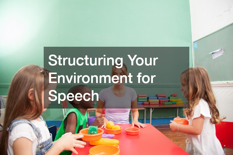 Structuring Your Environment for Speech