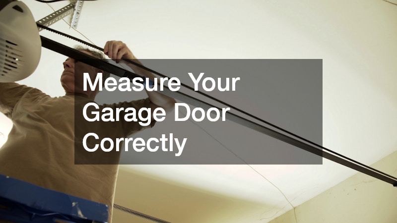Measure Your Garage Door Correctly
