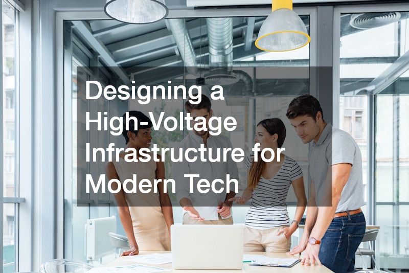 Designing a High-Voltage Infrastructure for Modern Tech