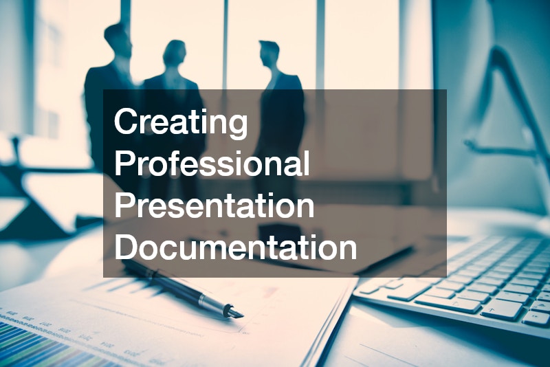 Creating Professional Presentation Documentation