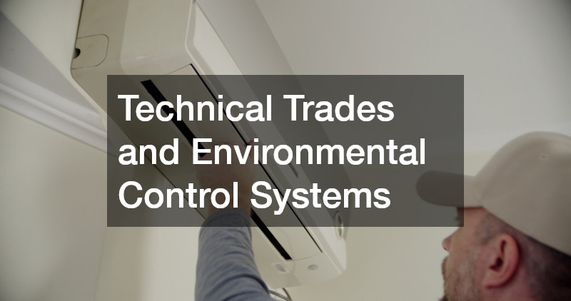 Technical Trades and Environmental Control Systems