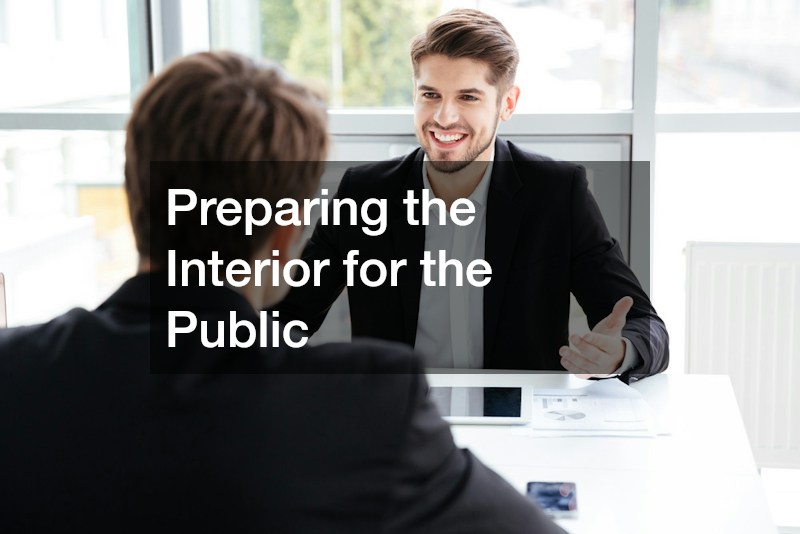 Preparing the Interior for the Public